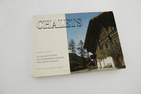 Le Chalet Suisse - Das Schweizer Chalet - The Swiss chalet