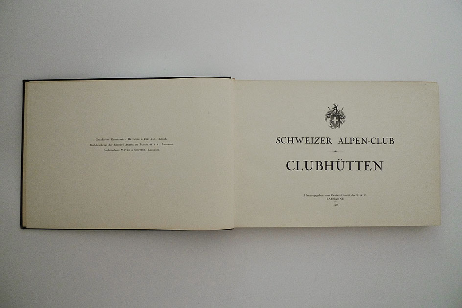 Buch: Die Clubhütten des Schweizer Alpen-Club