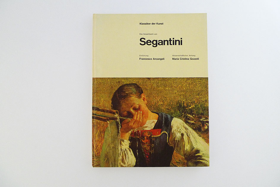 Das Gesamtwerk von Segantini