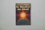 Der Menschheit eine Zukunft