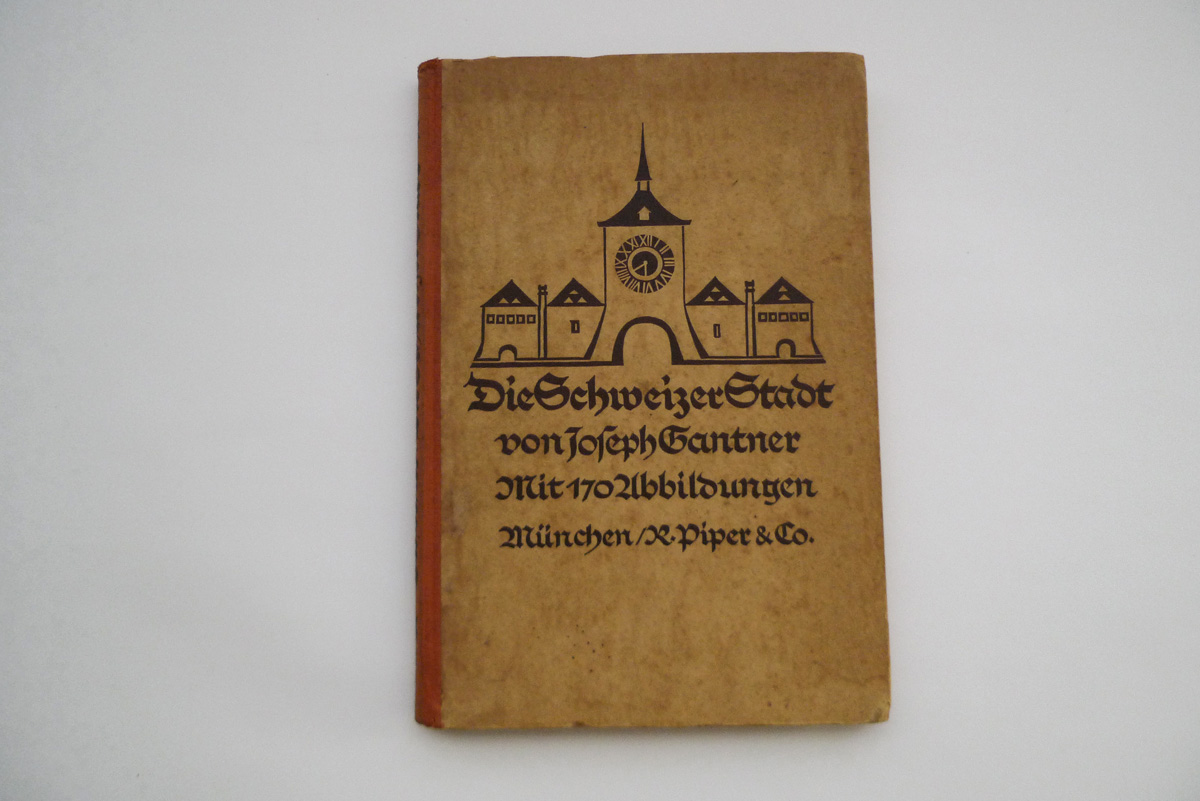 Die Schweizer Stadt von Joseph Gantner