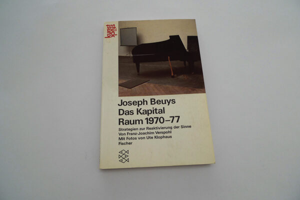 Joseph Beuys: Das Kapital. Raum 1970-77