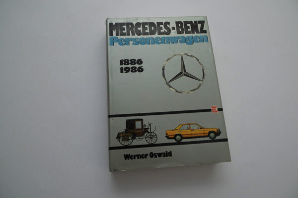 Mercedes-Benz Personenwagen 1886 - 1986