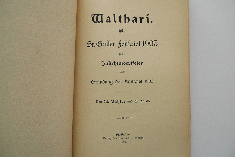 Walthari. St. Galler Festspiel 1903