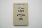 Vom Sinn und Zweck der Ehe